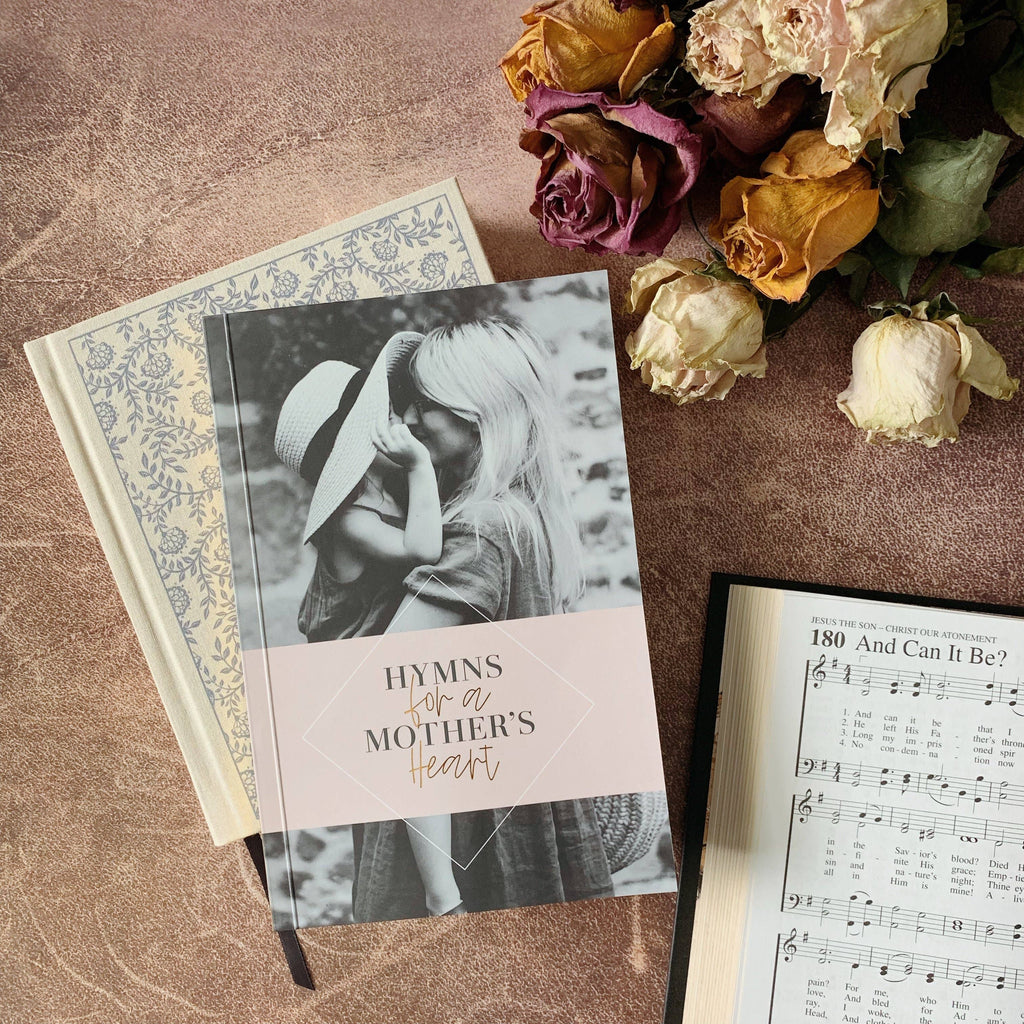 Hymns For A Mother's Heart | A Devotional